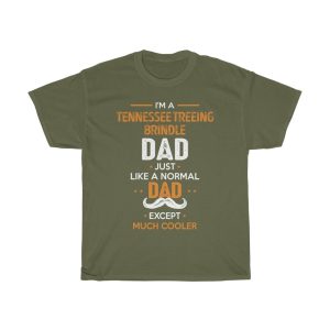 Tennessee Treeing Brindle Dad Except Much Cooler Cool Gift T-shirt