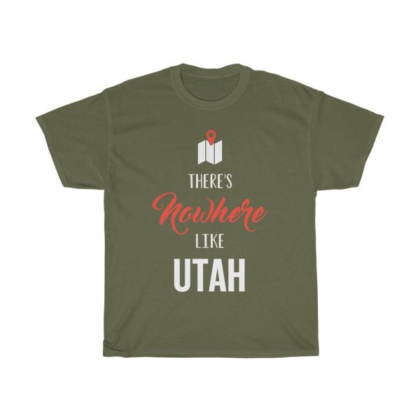 There’s Nowhere Like Utah Cool Gift T-shirt