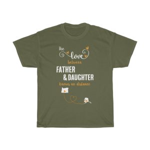 The Love Between Father & Daughter Alaska Cool Gift T-shirt