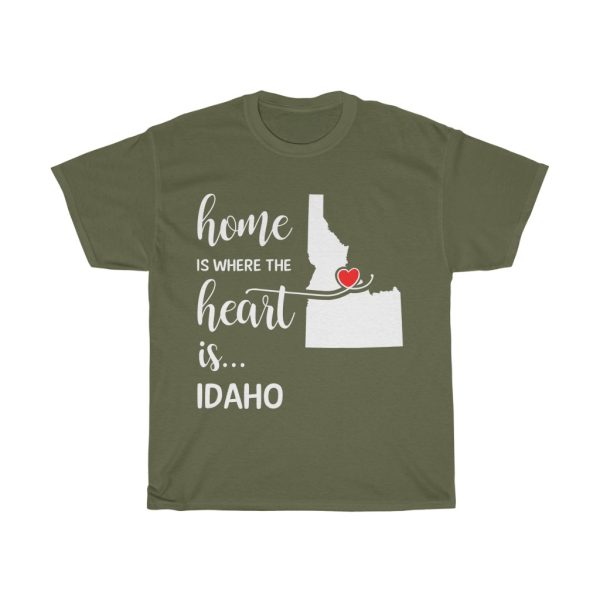 Idaho Home Is Where Heart Is Cool Gift T-shirt