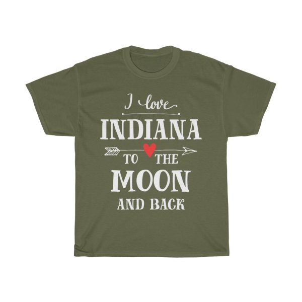 I Love Indiana To The Moon And Back Cool Gift T-shirt