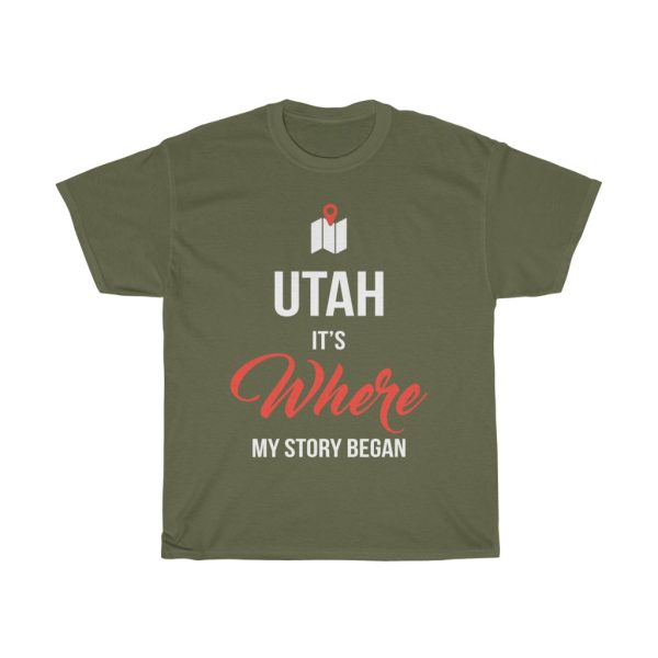 Utah It’s Where My Story Began Funny Gift T-shirt