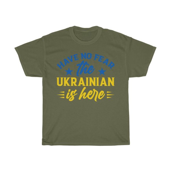 Have No Fear The Ukrainian Is Here Together T-shirt