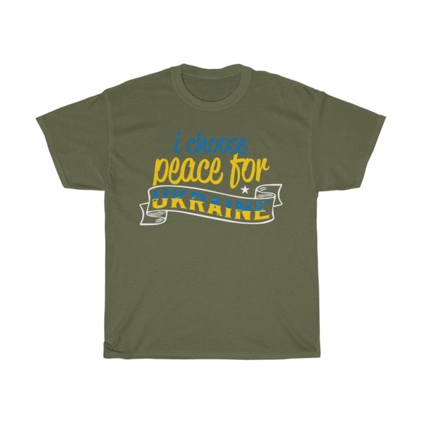 I Choose Peace For Ukraine T-shirt Design 3