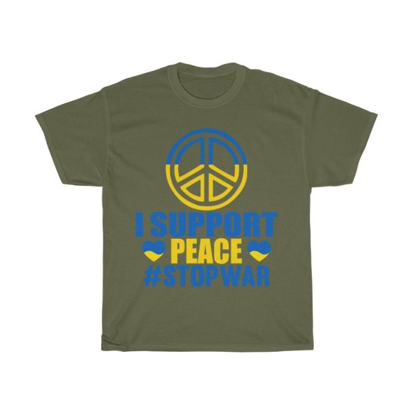 I Support Peace Stop War T-shirt Design 2