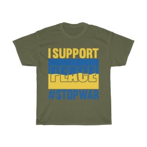 I Support Peace Stop War T-shirt Design 7