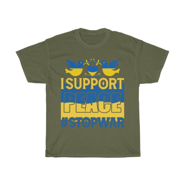 I Support Peace Stop War T-shirt Design 8