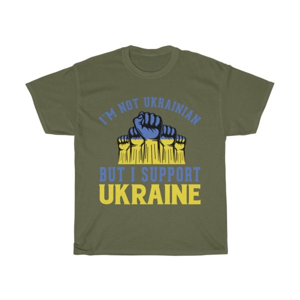 Im Not Ukrainian But I T-shirt