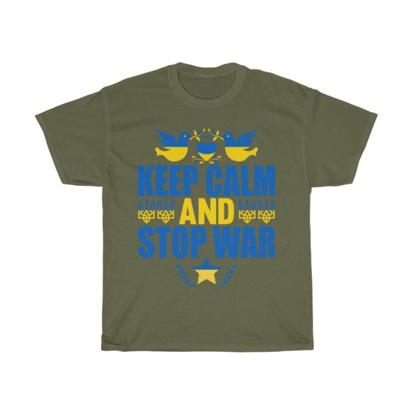 Keep Calm And Stop War T-shirt Design 2