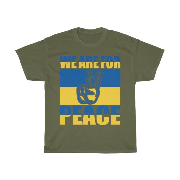 We Are For Peace T-shirt Design 4