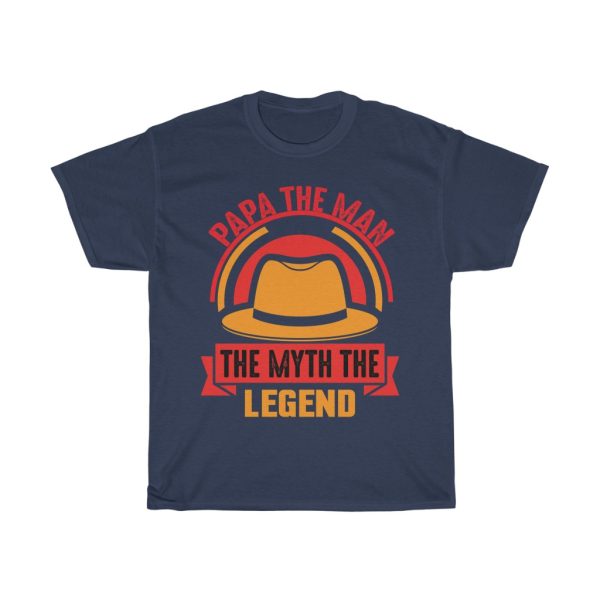 Papa The Man The Myth The Legend Gift Shirt Design 2