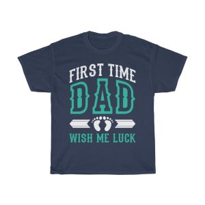 First Time Dad Wish Me Gift Shirt