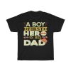 A Boy First Hero Is His Dad Gift Shirt Design 2