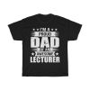 I’m A Proud Dad Of An Awesome Lecturer Gift Shirt