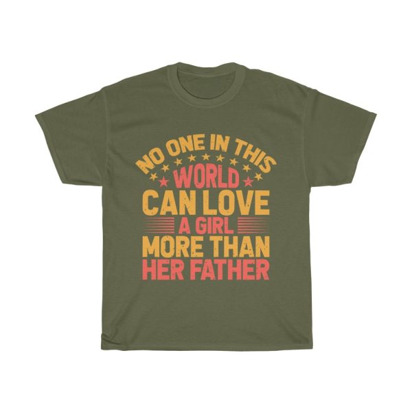 No One In This World Gift Shirt Design 2