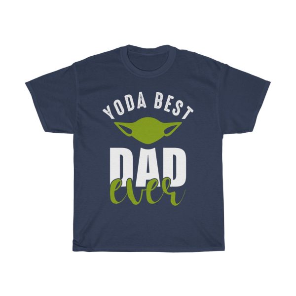 Dad Yoda Best Shirt