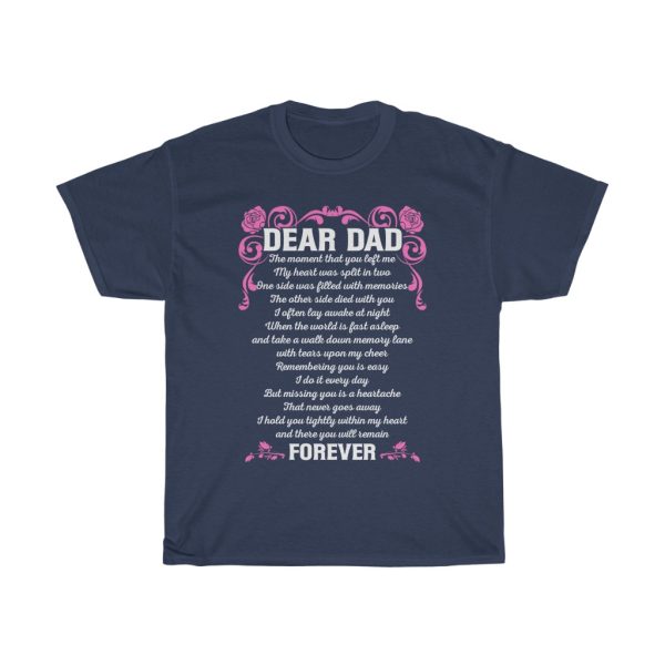 Dear Dad The Moment That You Left Me Shirt