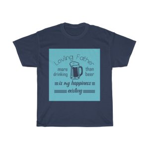 Loving Beer Father Shirt Design 2