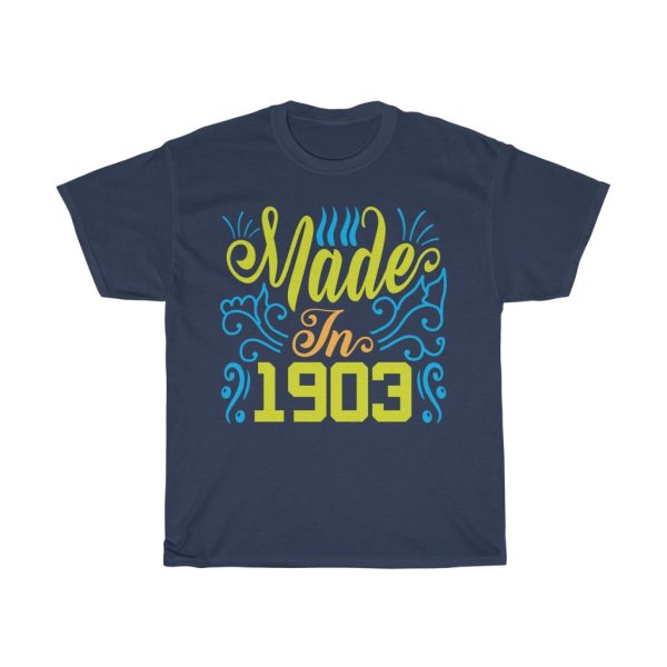 Made In 1903 Shirt