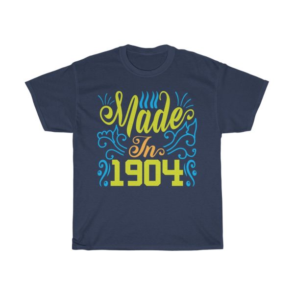 Made In 1904 Shirt