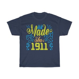 Made In 1911 Shirt