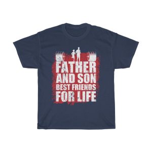 Father And Son For Life Shirt