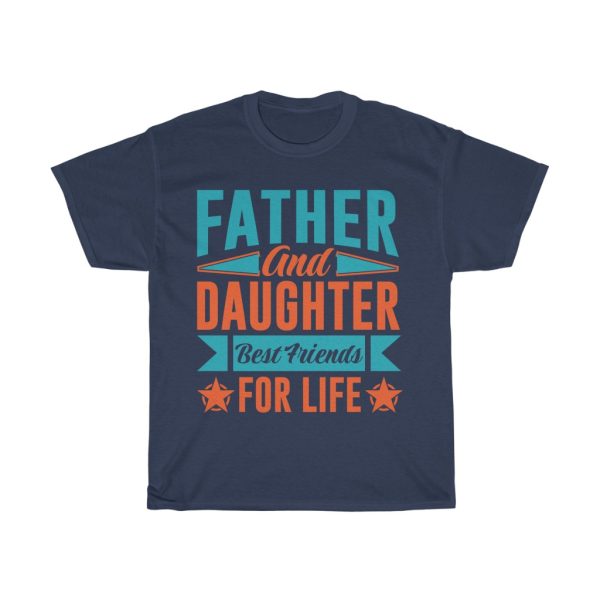 Father And Daughter Best Friends Shirt Design 2