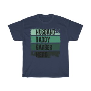 Husband Daddy Barber Hero Shirt