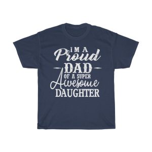 I Am A Proud Dad Shirt Design 1