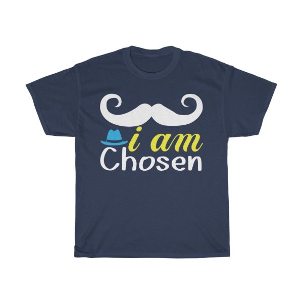 I Am Chosen Shirt