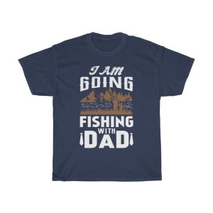 I Am Going Fishing With Shirt