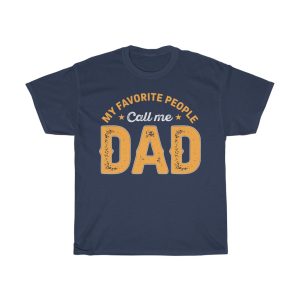 My Favrite People Call Me Dad Shirt