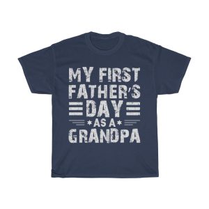 My First Father’s Day As A Grandpa Shirt