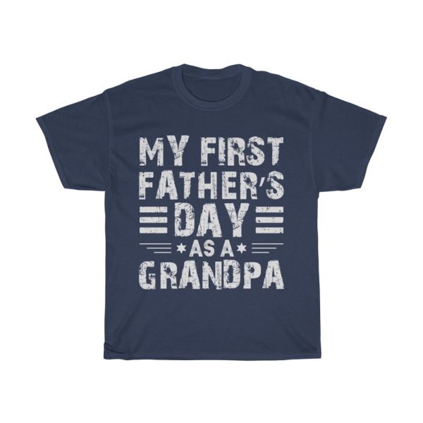 My First Father’s Day As A Grandpa Shirt