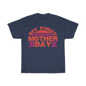 My First Mother Day Shirt