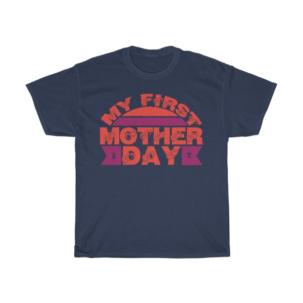 My First Mother Day Shirt