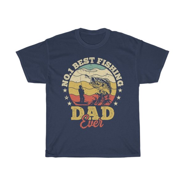 No Best Fishing Dad Ever Shirt