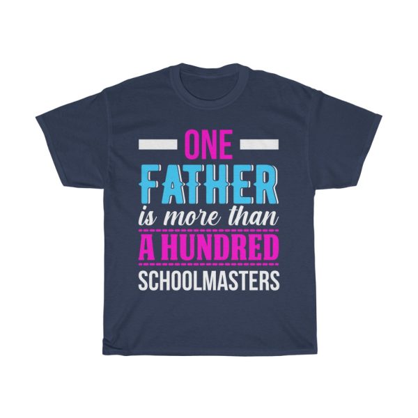 One Father Is More Than Shirt Design 3