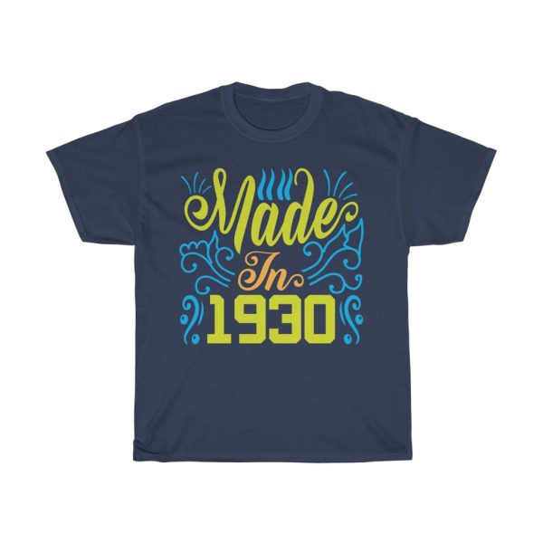 Made In 1930 Shirt