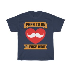 Papa To Be Please Wait Shirt Design 5