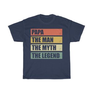 Papa, The Man, The Myth, The Legend Shirt