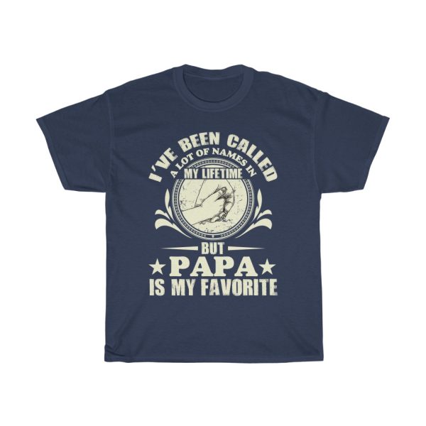 Papa Is My Favorite Fathers Shirt