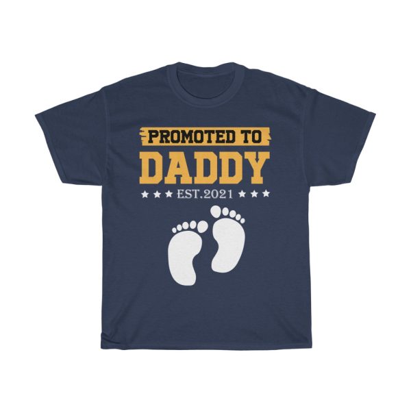 Promoted To Daddy Est. Shirt