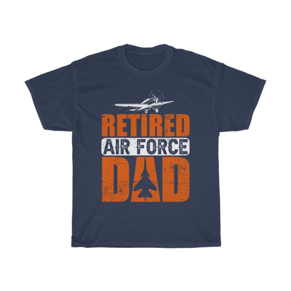 Retired Air Force Dad Shirt