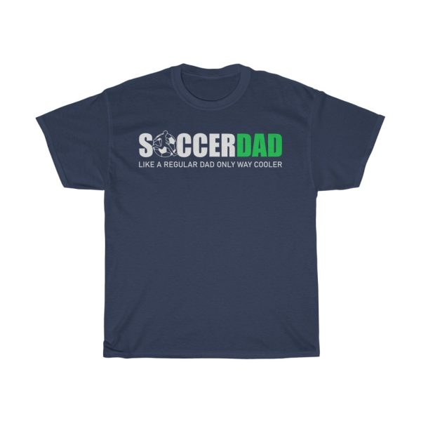 Soccer Dad Definition Like A Shirt