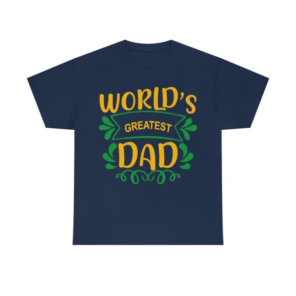 World’s Greatest Dad Shirt Design 3