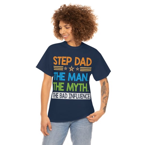 Step Dad The Man The Shirt