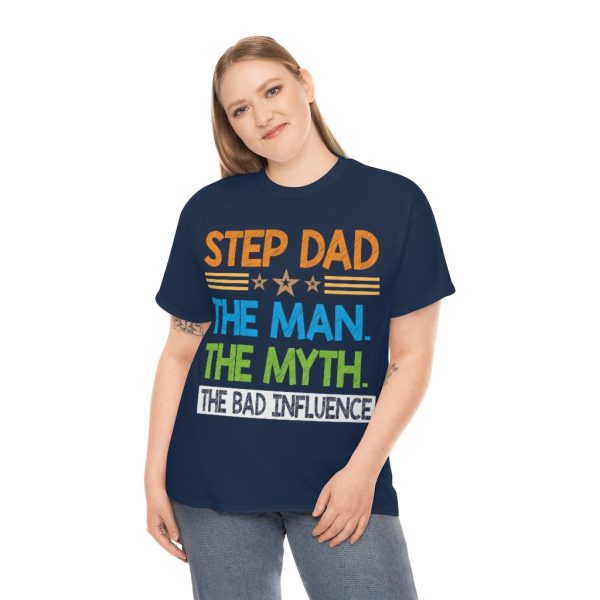 Step Dad The Man The Shirt