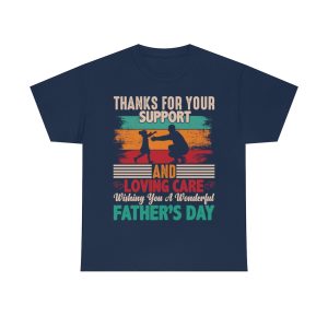 Thanks For Your Support Fathers Shirt