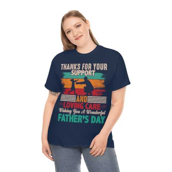 Thanks For Your Support Fathers Shirt